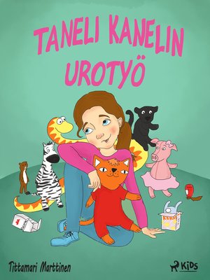 cover image of Taneli Kanelin urotyö